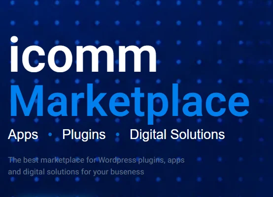 באנר icomm.marketplace עם טקסט על פתרונות דיגיטליים, תוספים ואפליקציות ל-WordPress.